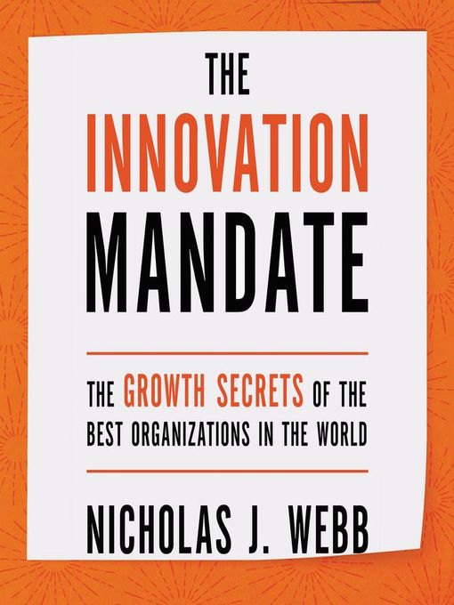 Title details for The Innovation Mandate by Nicholas Webb - Available
